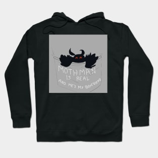 Mothman Is Real and He's My Boyfriend  Pocket Hoodie